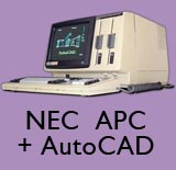 NEC APC - our AutoCAD computer